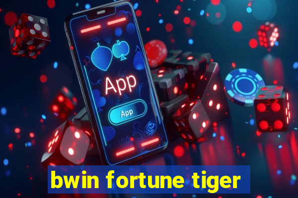 bwin fortune tiger